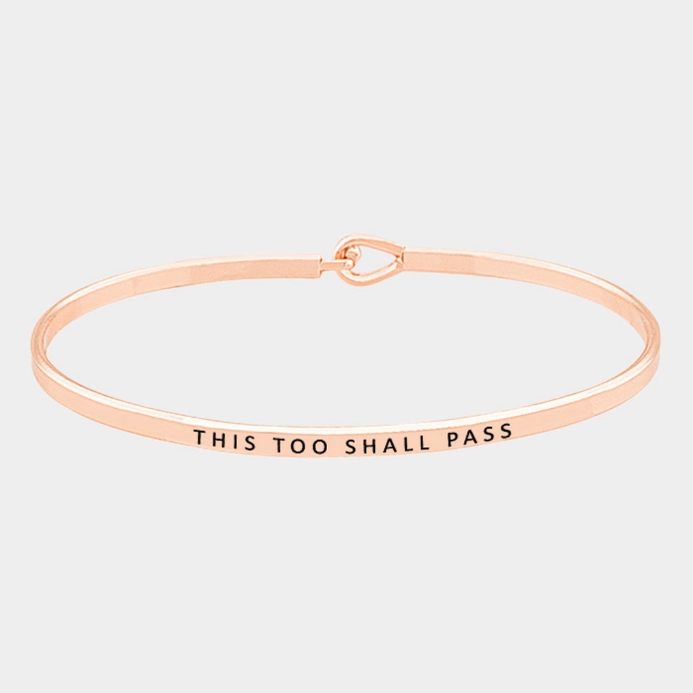 THIS TOO SHALL PASS Engraved Mantra Bracelet Rose